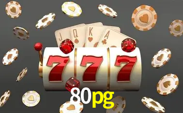 Descubra o Mundo do Cassino Online com 80pg